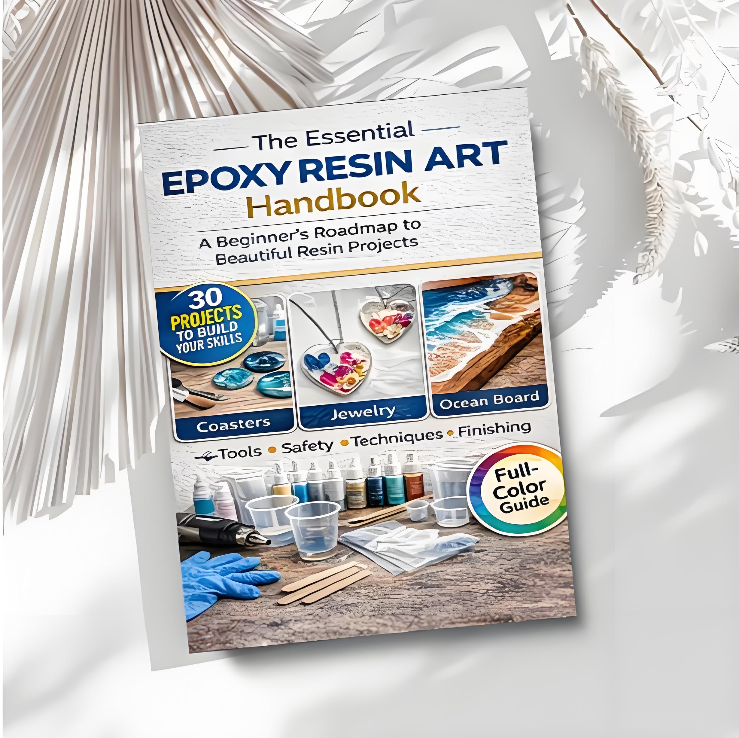 Resin Art All - A Beginner'S Guide to Epoxy Resin